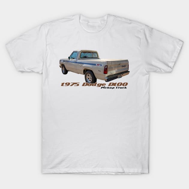 1975 Dodge D100 Pickup Truck T-Shirt by Gestalt Imagery